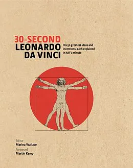 E-Book (epub) 30-Second Leonardo Da Vinci von Marina Wallace, Martin Kemp