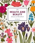 E-Book (epub) The Health and Beauty Botanical Handbook von Pip Waller