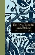 E-Book (epub) The Art of Mindful Birdwatching von Claire Thompson