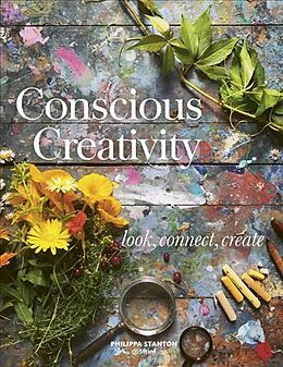 Kartonierter Einband Conscious Creativity von Philippa Stanton