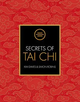 E-Book (epub) Secrets of Tai Chi von Kim Davies, Simon Robins