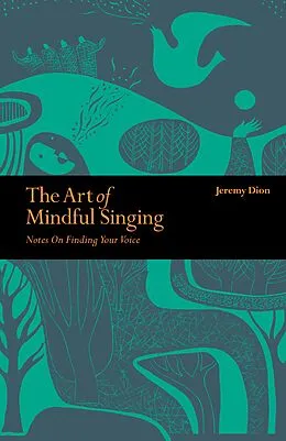 E-Book (epub) Art of Mindful Singing von Jeremy Dion