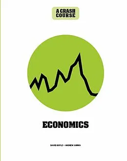 E-Book (epub) Economics: A Crash Course von David Boyle, Andrew Simms