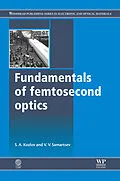 E-Book (epub) Fundamentals of Femtosecond Optics von S A Kozlov, V V Samartsev