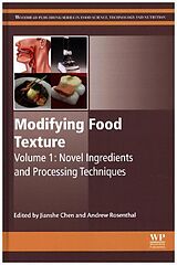 Livre Relié Modifying Food Texture. Vol.1 de Jianshe (University of Leeds, Uk) Rosenthal, Chen