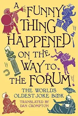 E-Book (epub) A Funny Thing Happened on the Way to the Forum von Dan Crompton