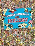 E-Book (epub) Where's The Meerkat? On Holiday von Paul Moran