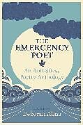 Livre Relié The Emergency Poet de Alma Deborah