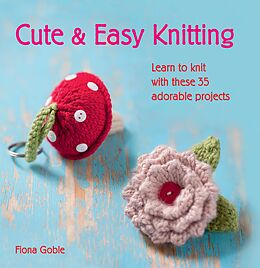 E-Book (epub) Cute and Easy Knitting von Fiona Goble
