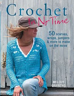 E-Book (epub) Crochet In No Time von Melody Griffiths
