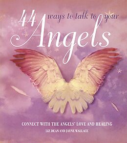 eBook (epub) 44 Ways to Talk to Your Angel de Liz Dean, Jayne Wallace