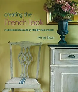 E-Book (epub) Creating the French Look von Annie Sloan