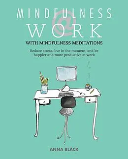 E-Book (epub) Mindfulness @ Work von Anna Black