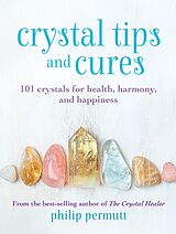 E-Book (epub) Little Book of Crystal Tips & Cures von Philip Permutt