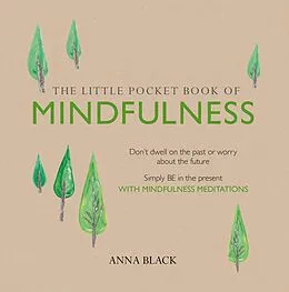 E-Book (epub) The Little Pocket Book of Mindfulness von Anna Black