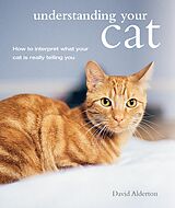 eBook (epub) Understanding Your Cat de David Alderton