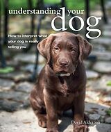 E-Book (epub) Understanding Your Dog von David Alderton