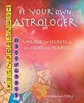 E-Book (epub) Be Your Own Astrologer von Joanna Watters