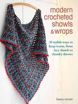 eBook (epub) Modern Crocheted Shawls and Wraps de Laura Strutt