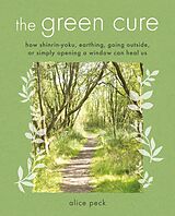 E-Book (epub) The Green Cure von Alice Peck