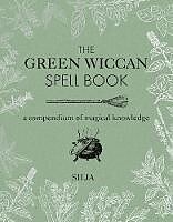 Livre Relié The Green Wiccan Spell Book de Silja