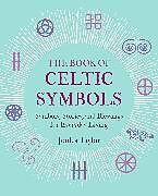 Livre Relié The Book of Celtic Symbols de Taylor Joules