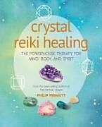 Couverture cartonnée Crystal Reiki Healing de Philip Permutt