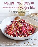 E-Book (epub) Vegan Recipes to Enhance Your Yoga Life von Sarah Wilkinson