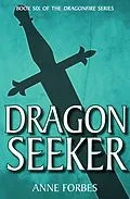 E-Book (epub) Dragon Seeker von Anne Forbes