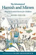 E-Book (epub) Adventures of Hamish and Mirren von Moira Miller