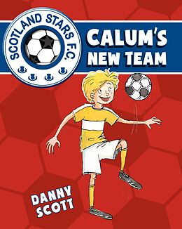 E-Book (epub) Calum's New Team von Danny Scott