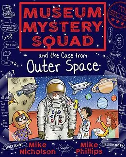 E-Book (epub) Museum Mystery Squad and the Case from Outer Space von Mike Nicholson
