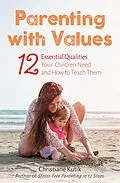 E-Book (epub) Parenting with Values von Christiane Kutik