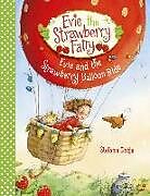 Livre Relié Evie and the Strawberry Balloon Ride de Dahle Stefanie