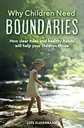 E-Book (epub) Why Children Need Boundaries von Loïs Eijgenraam