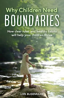 E-Book (epub) Why Children Need Boundaries von Loïs Eijgenraam