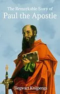 E-Book (epub) Paul the Apostle von Siegwart Knijpenga