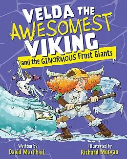 E-Book (epub) Velda the Awesomest Viking and the Ginormous Frost Giants von David Macphail