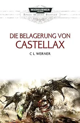 E-Book (epub) Die Belagerung von Castellax von C L Werner