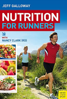 Couverture cartonnée Nutrition for Runners de Jeff Galloway, Nancy Clark
