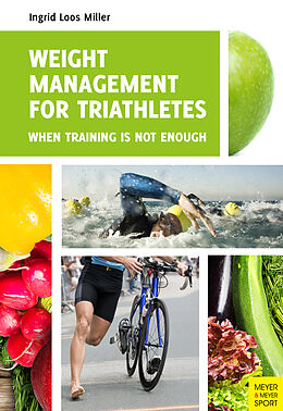 Couverture cartonnée Weight Management for Triathletes de Ingrid Loos Miller
