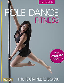 Couverture cartonnée Pole Dance Fitness de Irina Kartaly