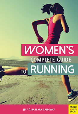 Couverture cartonnée Womens Complete Guide to Running de Jeff Galloway, Barbara Galloway