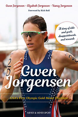 Couverture cartonnée Gwen Jorgensen de Gwen Jorgensen, Elizabeth Jorgensen, Nancy Jorgensen