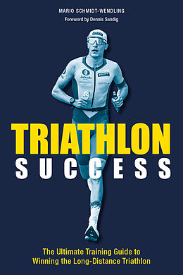 Couverture cartonnée Triathlon Success de Mario Schmidt-Wendling