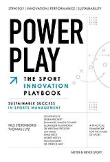Kartonierter Einband Power Play: The Sport Innovation Playbook von Thomas Lutz, Nils Sterenborg, Saskia Wichert
