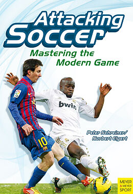 E-Book (epub) Attacking Soccer von Peter Schreiner, Norbert Elgert