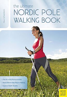 E-Book (epub) The Ultimate Nordic Pole Walking Book von Klaus Schwanbeck