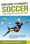 E-Book (epub) Food Guide for Women's Soccer von Gloria Averbuch, Nancy Clark