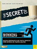 E-Book (epub) The Secret of Running von Hans van Dijk, Ron van Megen